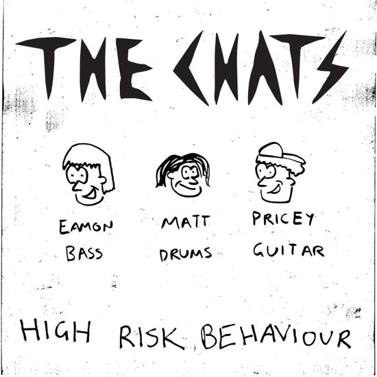 the chats - high rist high behavior